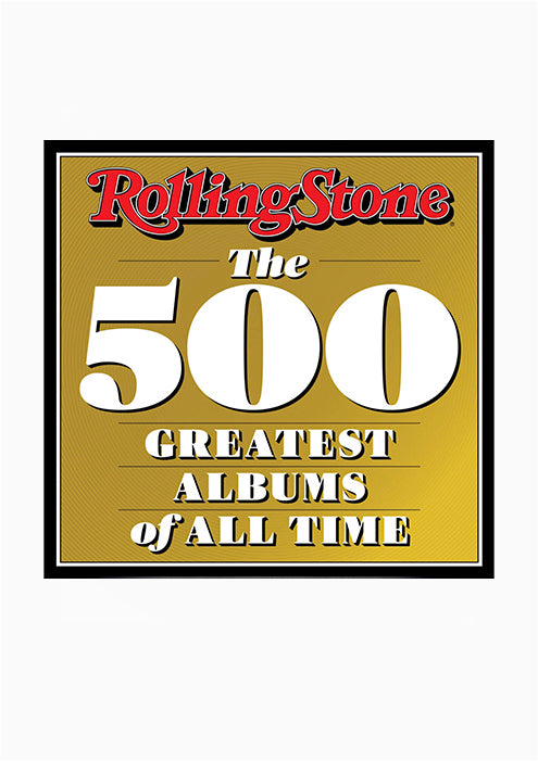 Rolling Stone: The 500 Greatest Albums Of All Time