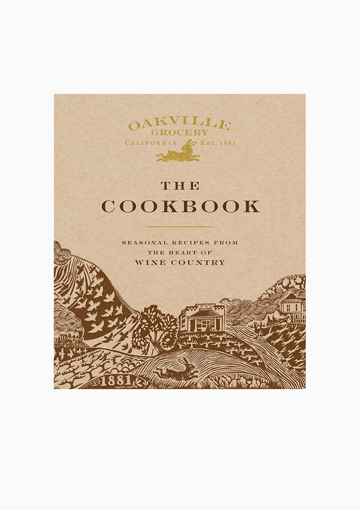Oakville Grocery The Cookbook