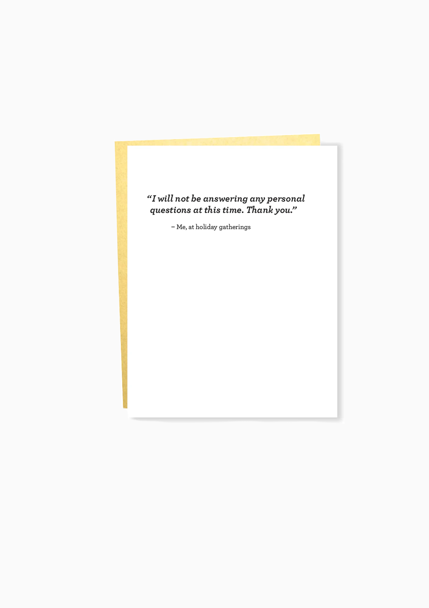 Personal Questions Greeting Card