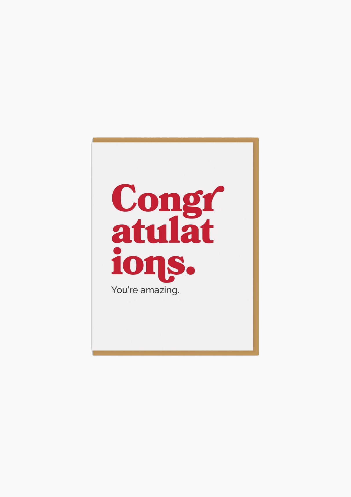 Congrats You're Amazing Greeting Card