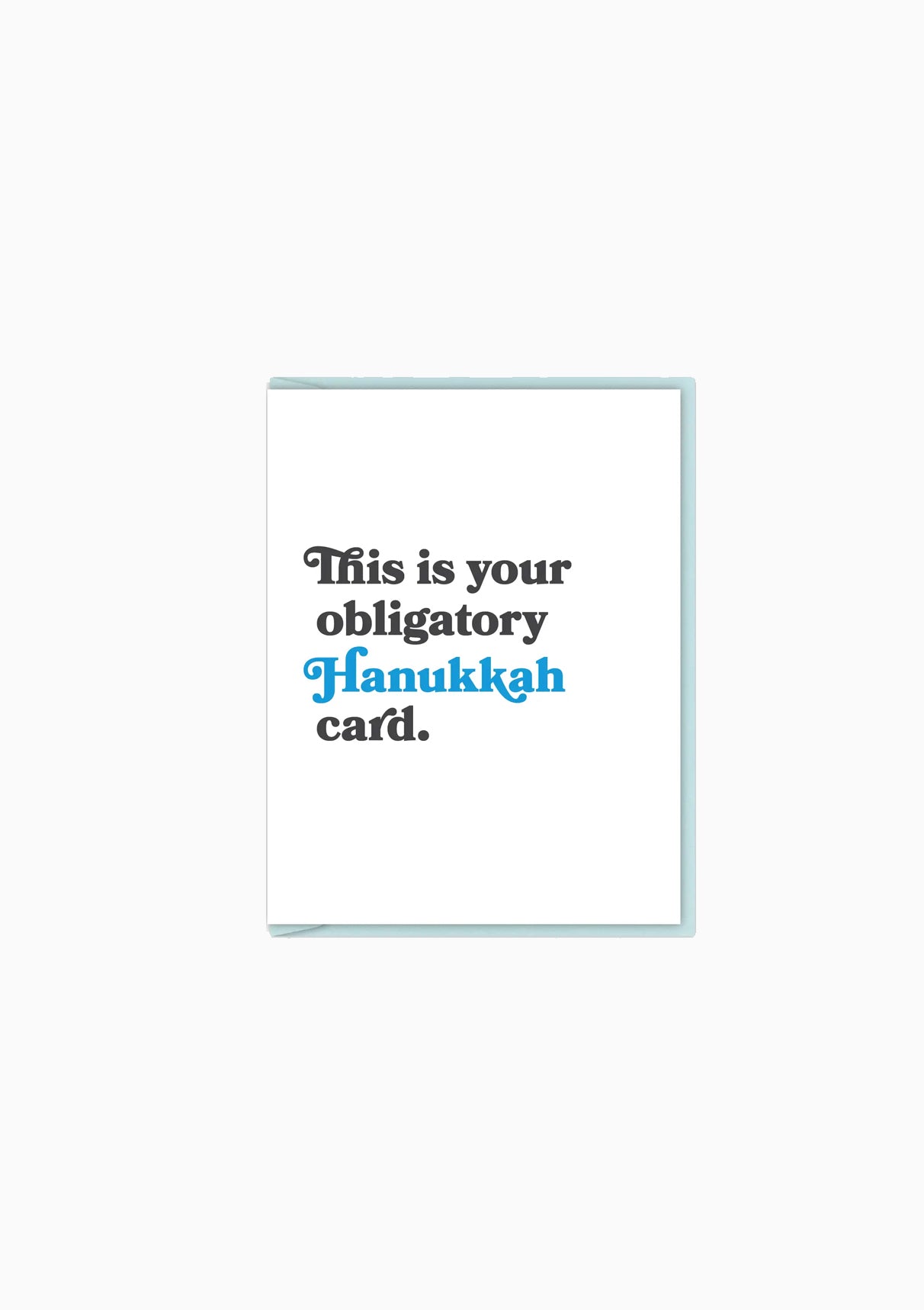 This Is Your Obligatory Hanukkah Card Greeting Card