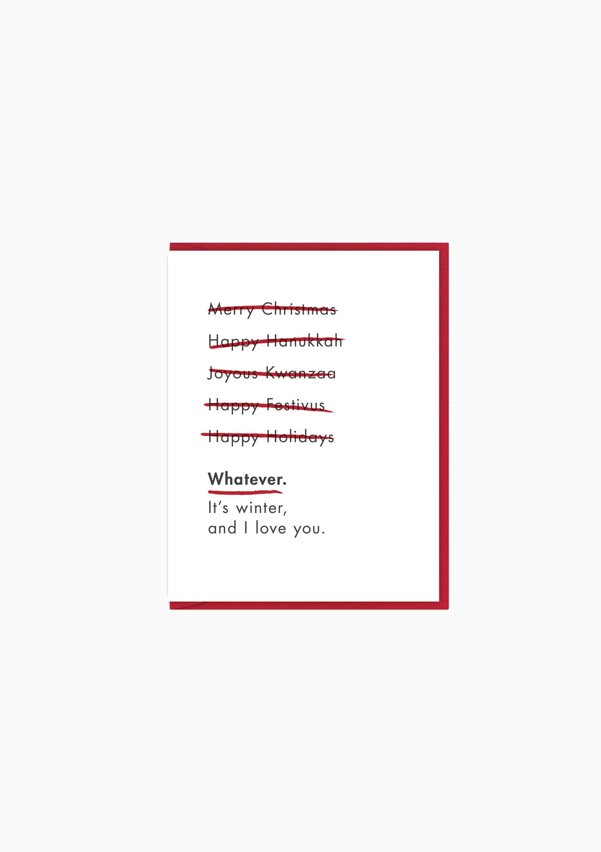 Whatever It's Winter & I Love You Holiday Greeting Card
