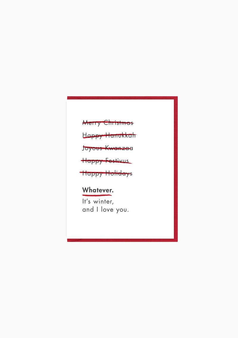 Whatever It's Winter & I Love You Holiday Greeting Card