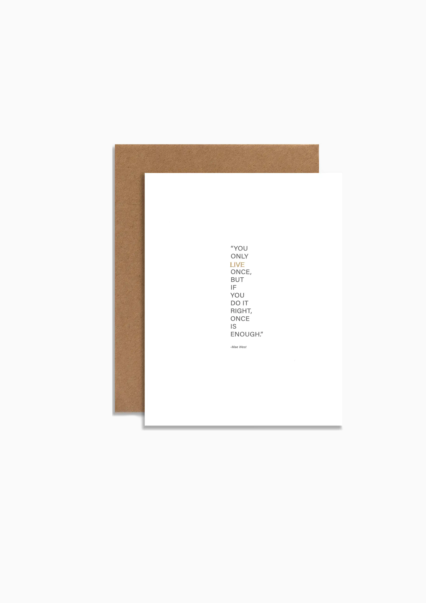 You Only Live Once Letterpress Birthday Celebrate Quote Greeting Card