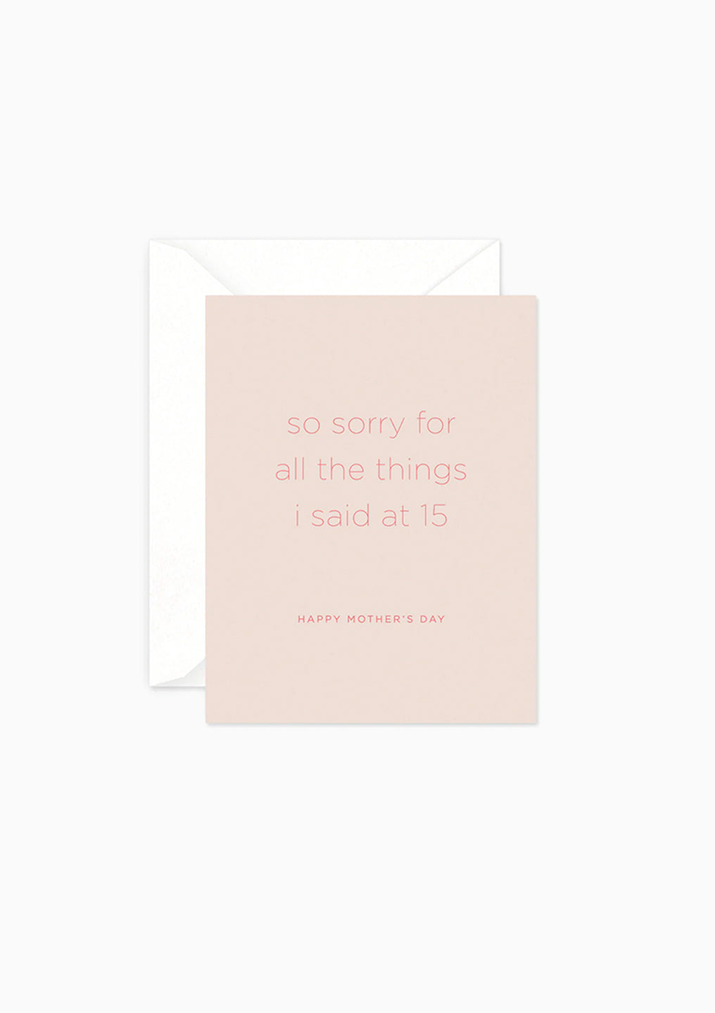 Sorry 15 Mother's Day Greeting Card