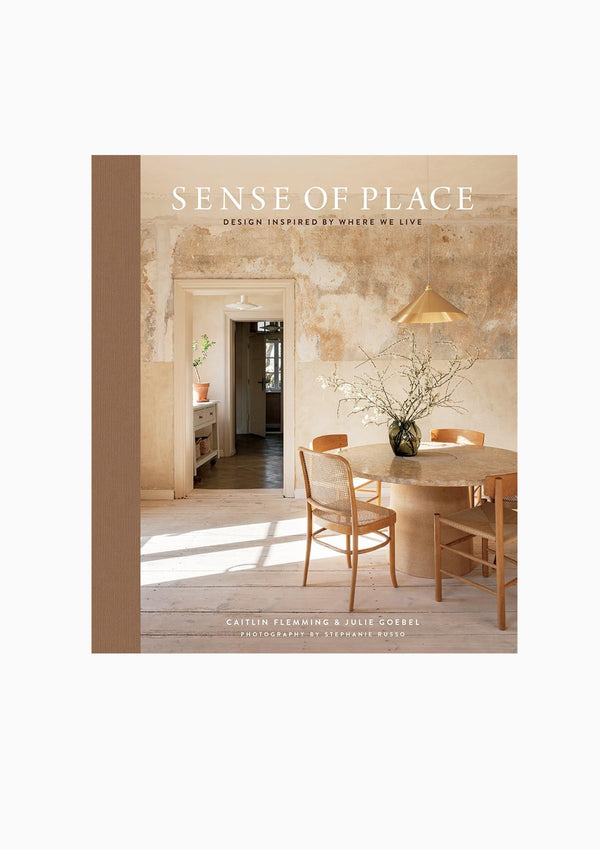 Sense Of Place: Design Inspired by Where We Live