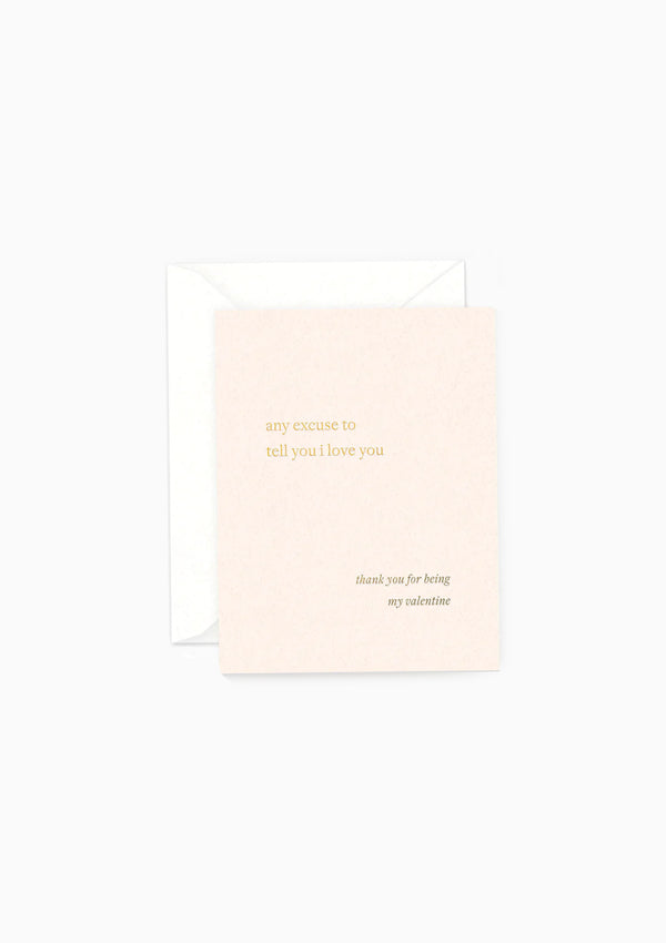 Excuse Valentine's Day Greeting Card