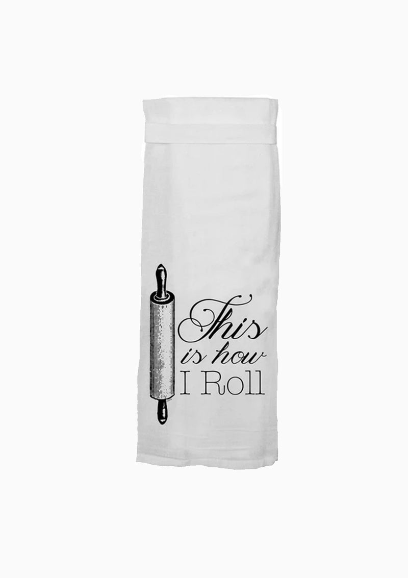 Tea Towel | How I Roll